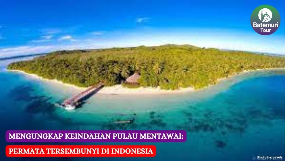 Mengungkap Keindahan Pulau Mentawai: Permata Tersembunyi di Indonesia